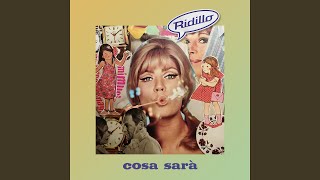 Video thumbnail of "Ridillo - Cosa sarà (feat. Manuel Benati)"