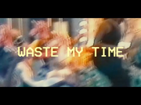 Essosa - Waste My Time