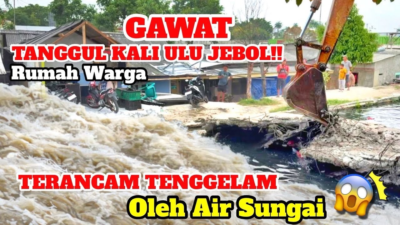 GAWAT‼️JEMBATAN DIHANCURKAN TANGGUL ULU CIKARANG JEBOL💥RUMAH WARGA TRANCAM TENGGELAM O/ ALIRAN KALI 