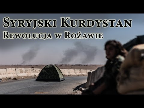 Wideo: Syryjski Kurdystan. Konflikt w syryjskim Kurdystanie