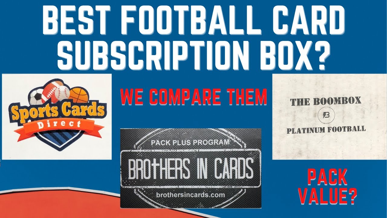 Best Football Card Subscription Box? Best Value? We tested BIC, SCD, Boombox and compared value