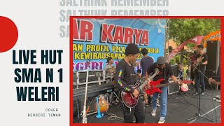 Salthink Remember - Berdiri Teman Cover ( Live HUT 40 SMA N 1 Weleri )