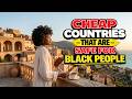 7 Easiest Non-African Countries for Black Americans to Move to | Safe + Easy Visas