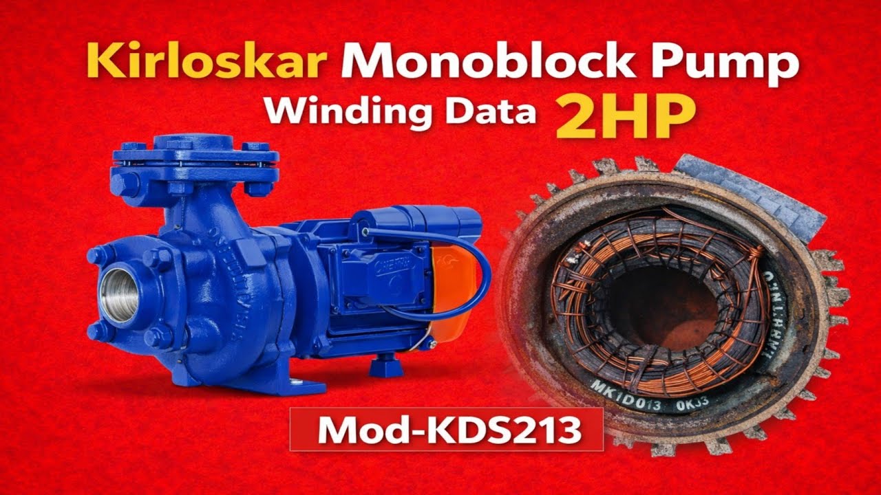 Kirloskar 2hp monoblock pump motor  winding data // mod KDS213