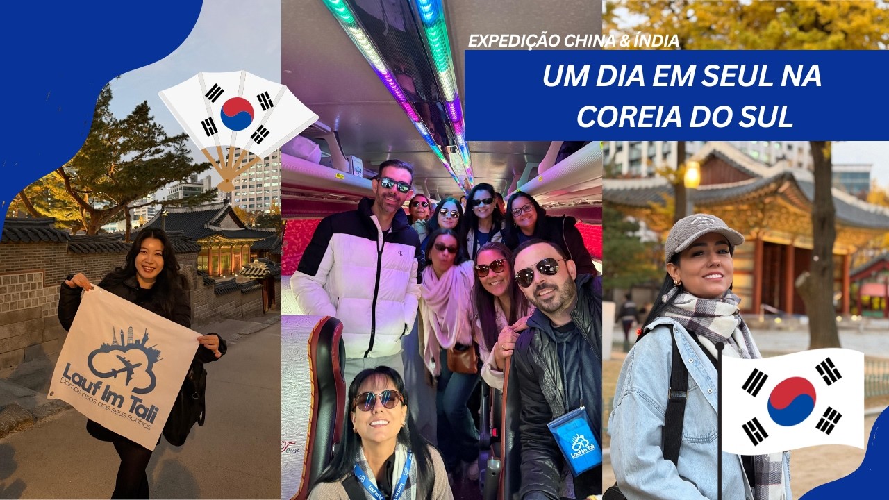 UM DIA EM SEUL NA COREIA DO SUL - EXPEDIÇÃO CHINA & ÍNDIA / CAP 07 - NOVEMBRO 2025