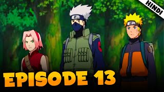 Naruto Shippuden EPISODE 13 Explained In हिंदी | Fight Started