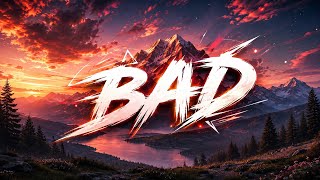 BAD — VAYLUNE MUSIC | Dark Pop | Trap | R&B
