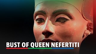 Egyptian archaeologist calls on Berlin to return Nefertiti bust | ABS-CBN News