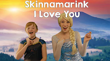 Disney Frozen Elsa and Anna - I love you (Skinnamarink) | sing-a-long nursery rhymes