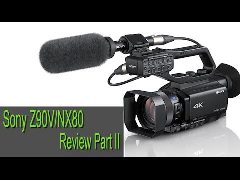 Sony HXR-NX80 Video Camcorder Review Part II