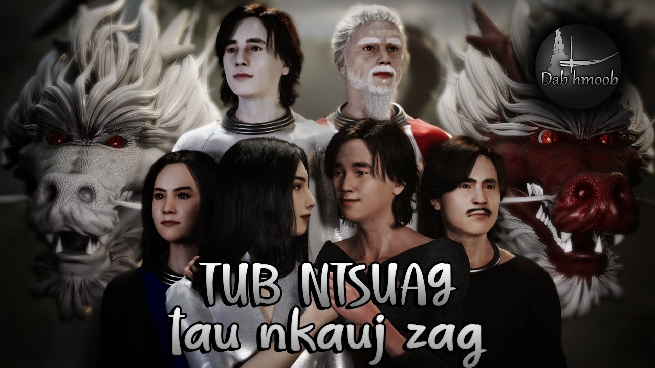Tub ntsuag tau nkauj zag Full Version | Dab hmoob