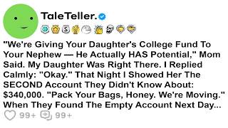 We're Giving Your Daughter's College Fund To Your Nephew — He Actually HAS Potential, Mom Said...
