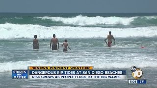 The risk grows as people flock to big waves during a hot weekend. ◂
san diego's news source - 10news, kgtv, delivers latest breaking news,
weather fo...