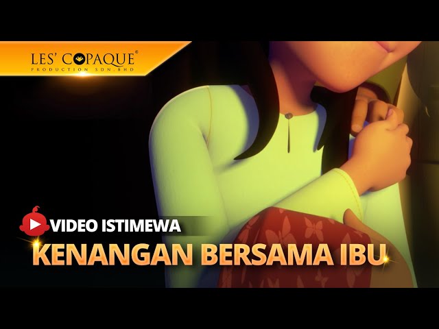 Kenangan Bersama Ibu (Istimewa Hari Ibu) class=