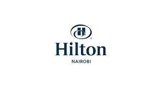 Hilton Nairobi Video Tour [2016]