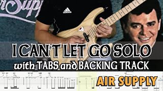 AIR SUPPLY I CAN'T LET GO SOLO with GUITAR PRO 7 TABS and BACKING TRACK | ALVIN DE LEON (2020) Resimi