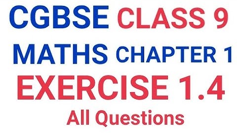 CGBSE Class 9th Maths | Chapter 1 (History of Mathematics) | Exercise 1.4 (all questions)
