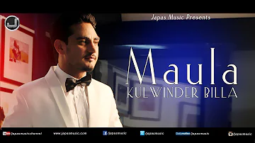 Maula | Kulwinder Billa | Full Audio Song | Japas Music