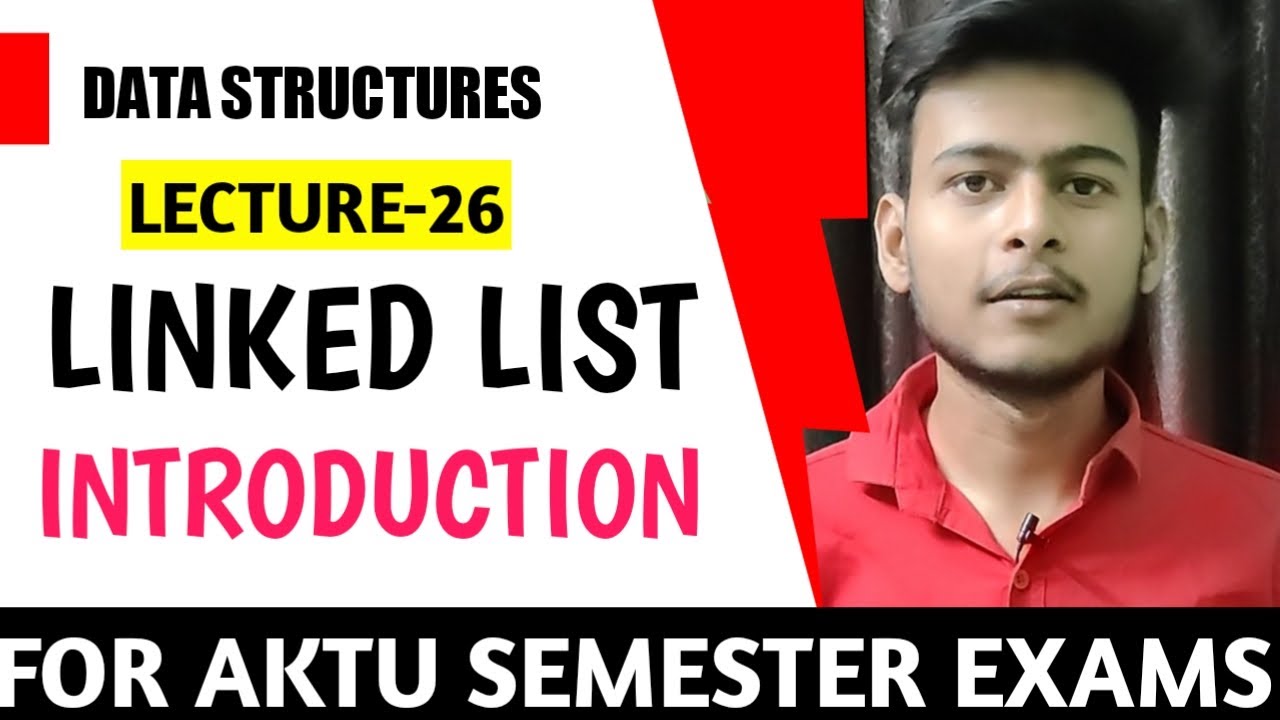 Linked List In Data Structures || Lec-26 || For AKTU ,GATE and All ...