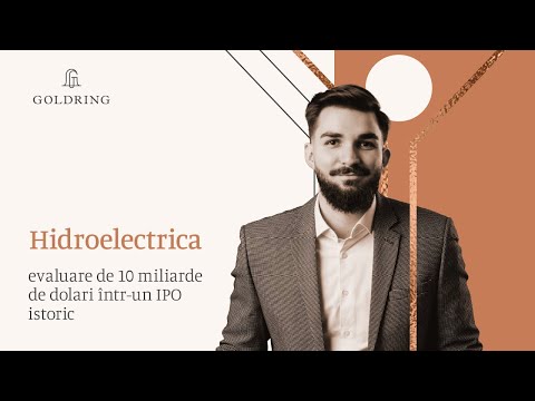 Hidroelectrica - evaluare de 10 miliarde de dolari &icirc;ntr-un IPO istoric