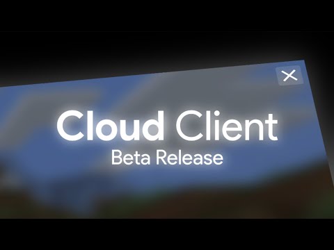 Cloud Client Beta Release Trailer