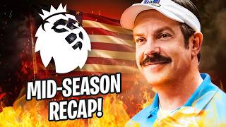 Clueless American's EPL Midseason Recap