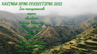 KALINGA SONG COLLECTIONS 2021