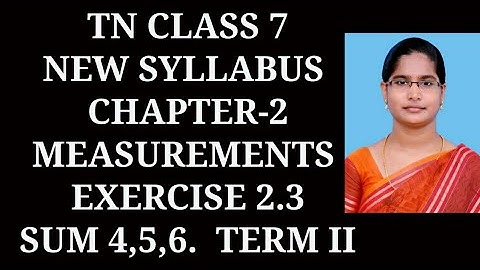 7th std maths ch-2 Measurements Term-2 | Ex-2.3 (4,5,6) sums |samacheer 2020