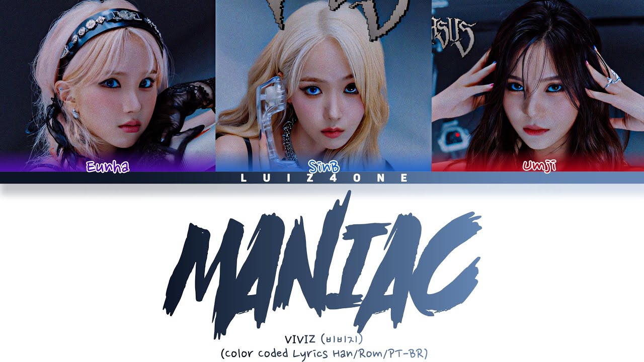 VIVIZ (비비지) - MANIAC Lyrics » Color Coded Lyrics