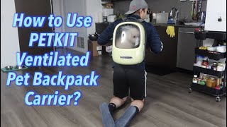 How to Use PETKIT Ventilated Pet Backpack Carrier?