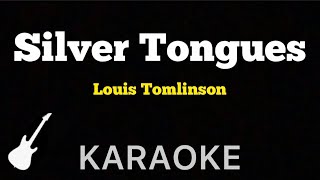 Louis Tomlinson - Silver Tongues | Karaoke Guitar Instrumental