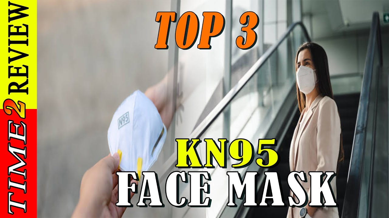 Best 3 N95 Face Mask Review in USA By Time 2 review !! Amazon Best seller N95 Face Mask review 2021!