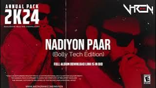Nadiyon Paar (Bolly Tech Edition) | DJ V-REN