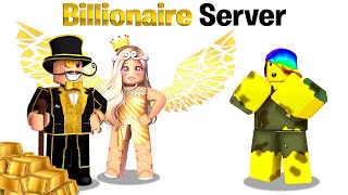 I was POOR in a BILLIONAIRE ONLY Server..  (Roblox) ⭐🎩