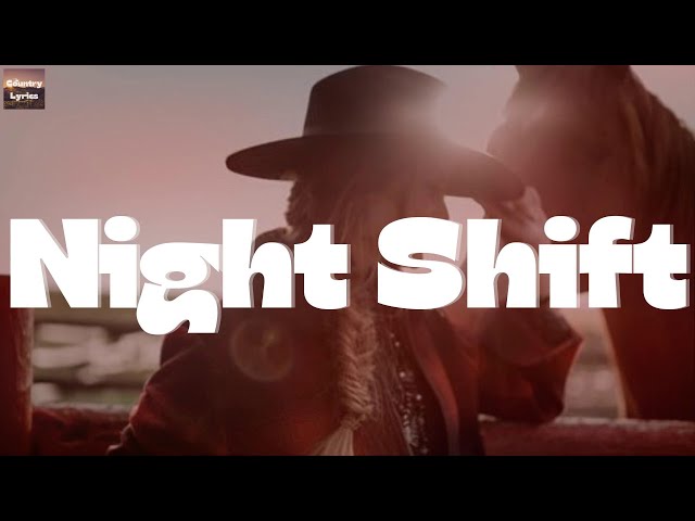 Jon Pardi - Night Shift (Lyrics) 