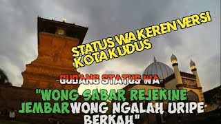 Status wa keren versi kota kudus