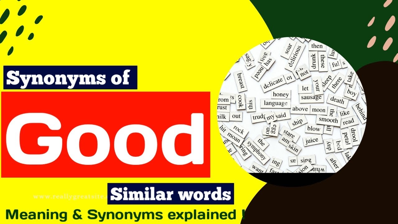 synonyms-of-good-similar-word-for-good-good-ka-synonyms-good