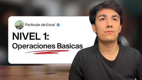 Nivel 1: Operaciones Basicas en Excel