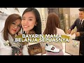 Surprisin Mama Ultah! BELIIN SEMUA YANG DIA MAU! Luxury Shopping Vlog