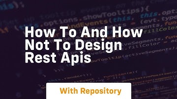 how to and how not to design rest apis