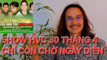 Show 30/4 Hồ Văn Cường khách mời đặc biệt danh ca Ngọc Sơn chỉ còn chờ ngày diễn