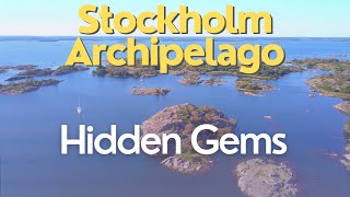 Stockholm Archipelago  Hidden Gems | Ep. 149