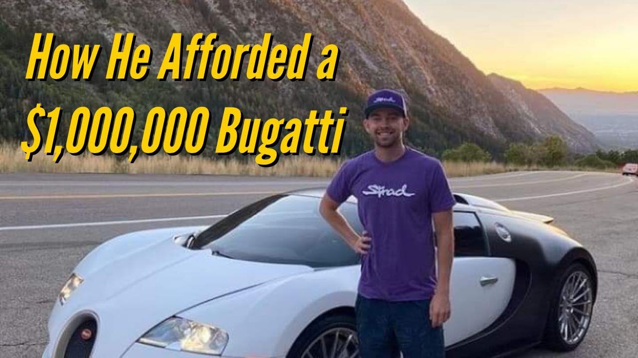 How Did Stradman Afford A Bugatti Veyron?