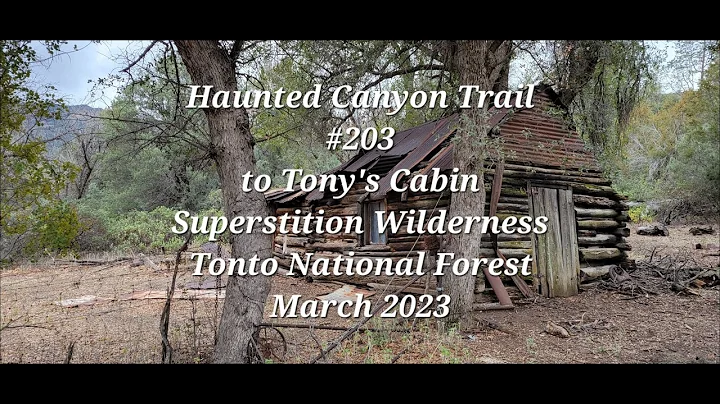 Haunted Canyon Tony's Ranch March 2023