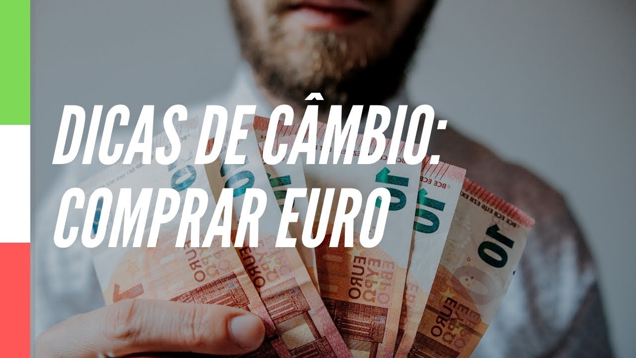 Como trocar Real x Euro? Dicas de como conseguir o melhor câmbio na hora de comprar Euro