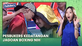 [FULL] Pesbukers Kedatangan Jagoan Boxing Nih! | Pesbukers Segerrr Eps 6