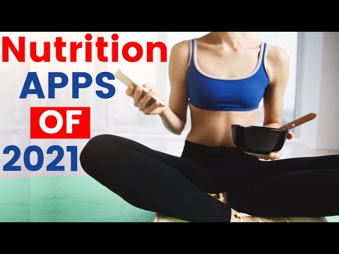 The Best Nutrition Apps of 2021