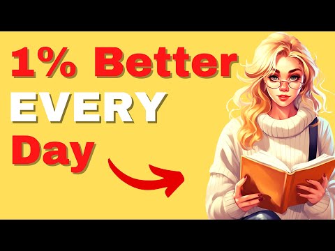 Get 1% Better EVERY Day (5 HABITS)