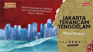 APAKAH JAKARTA AKAN TENGGELAM?? (PERCAYA ATAU TIDAK)