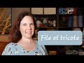 Vlog tricot et filage  file et tricote